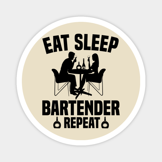 Bartender life Magnet by Urshrt